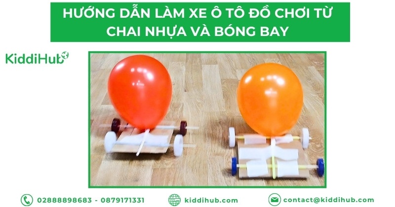 Hướng dẫn làm xe ô tô đồ chơi từ chai nhựa và bóng bay