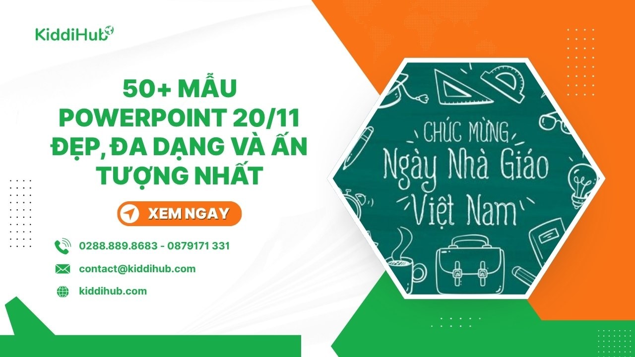 50+ mẫu Powerpoint 20/11 đẹp, đa dạng và ấn tượng nhất