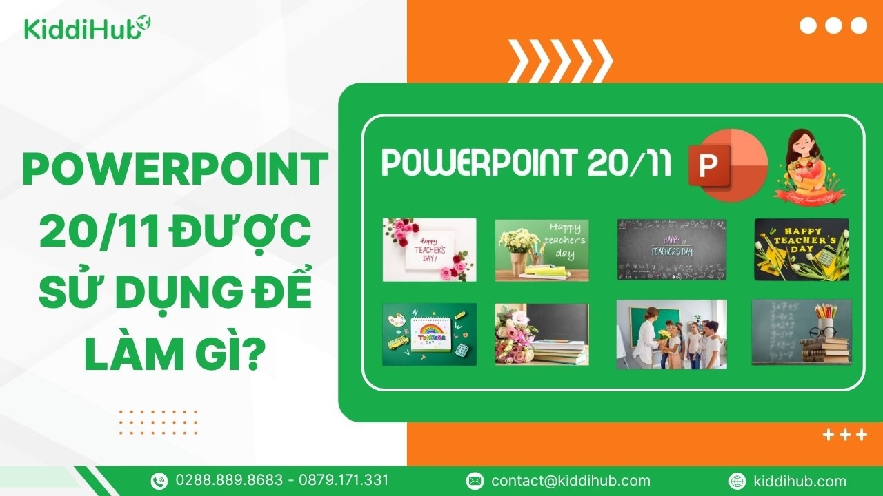 PowerPoint 20/11 được sử dụng để làm gì?