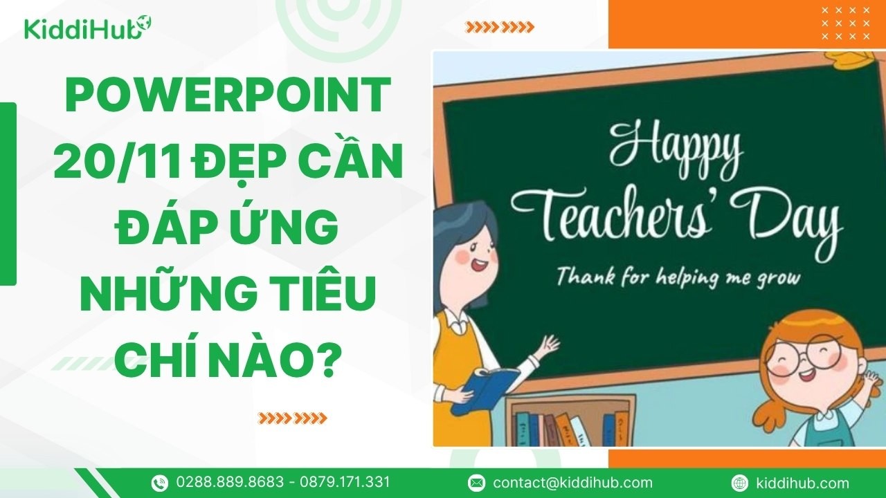 PowerPoint 20/11 đẹp cần đáp ứng những tiêu chí nào?
