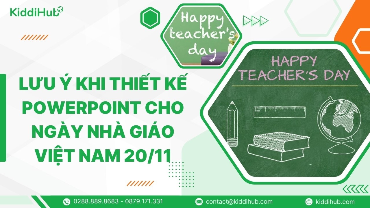 Lưu ý khi thiết kế PowerPoint cho ngày Nhà giáo Việt Nam 20/11