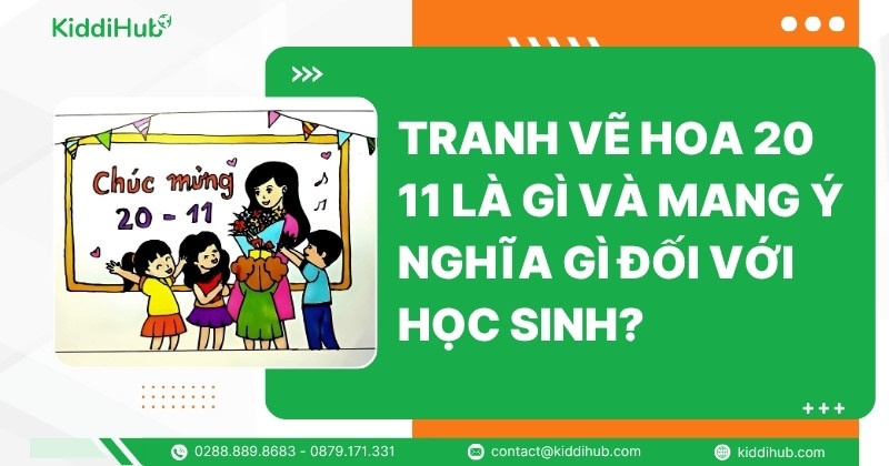 Tranh vẽ hoa 20 11 là gì và mang ý nghĩa gì đối với học sinh?