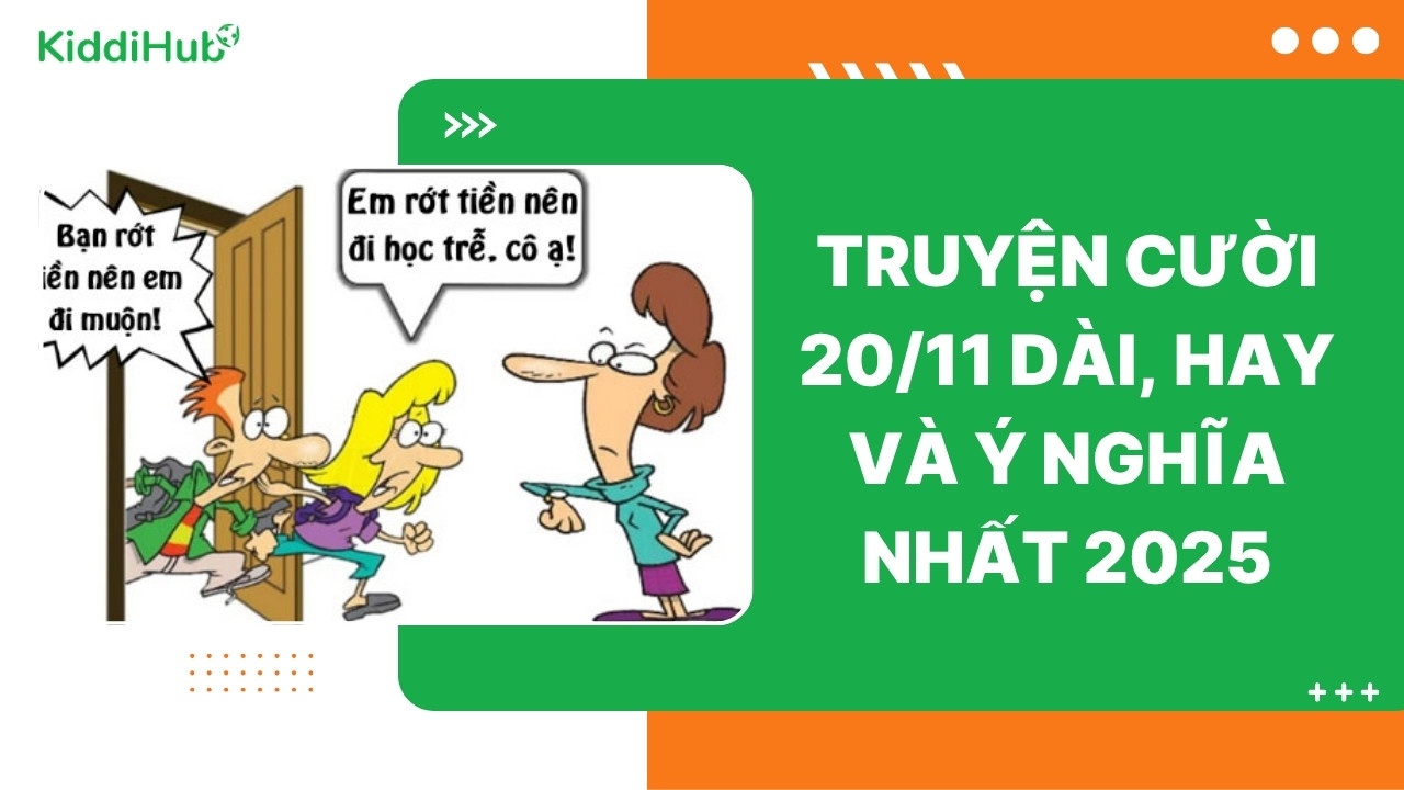 Truyện cười 20/11 dài, hay và ý nghĩa nhất 2025