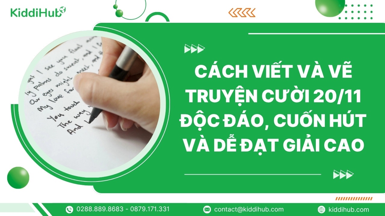 Cách viết và vẽ truyện cười 20/11 độc đáo, cuốn hút và dễ đạt giải cao