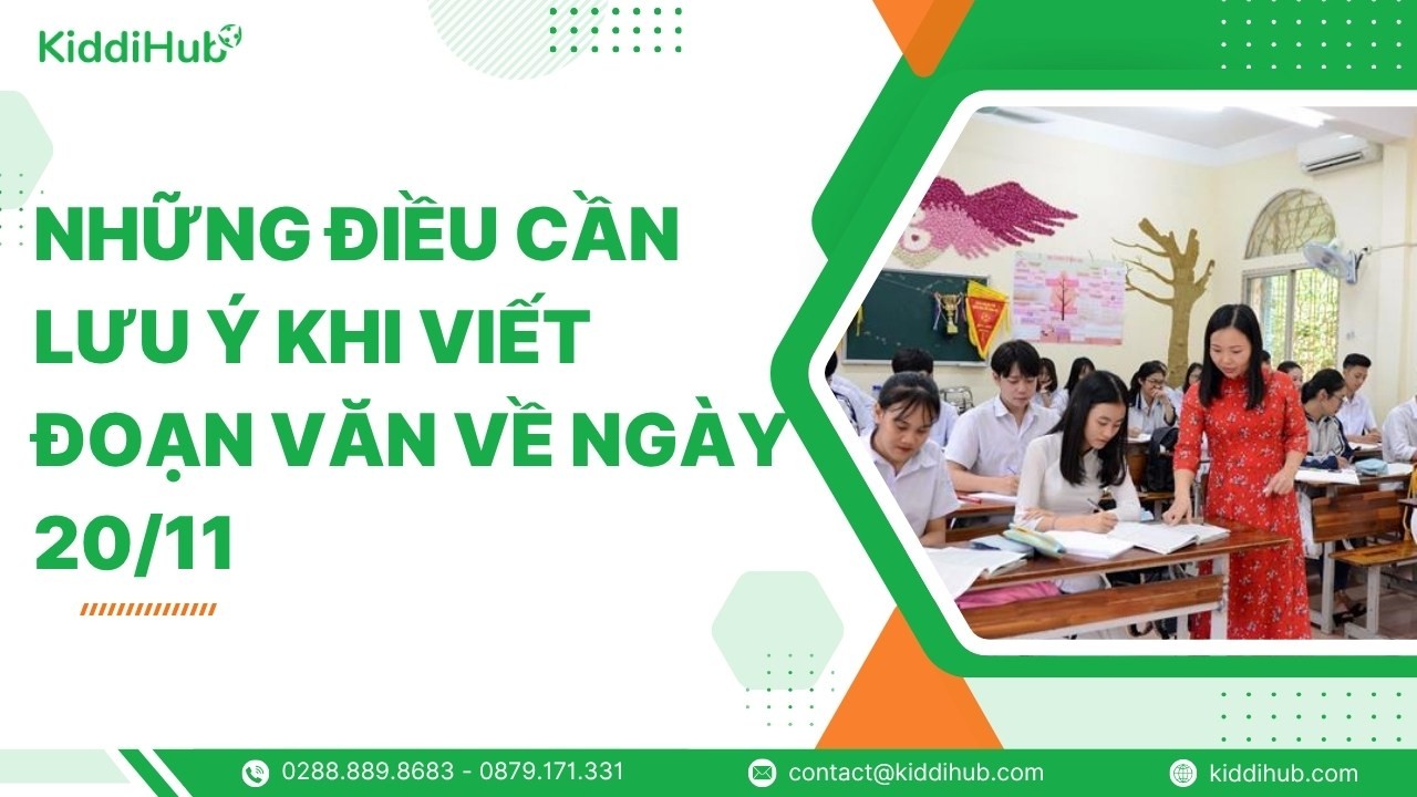 Những điều cần lưu ý khi viết đoạn văn về ngày 20/11