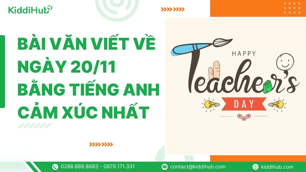 Bài văn viết về ngày 20/11 bằng tiếng anh cảm xúc nhất 2025