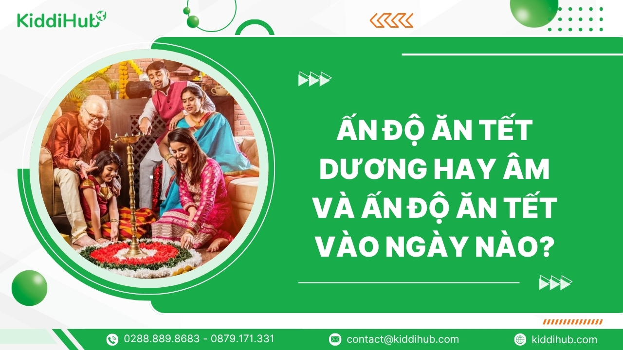 Ấn Độ ăn Tết dương hay âm và Ấn Độ ăn Tết vào ngày nào?