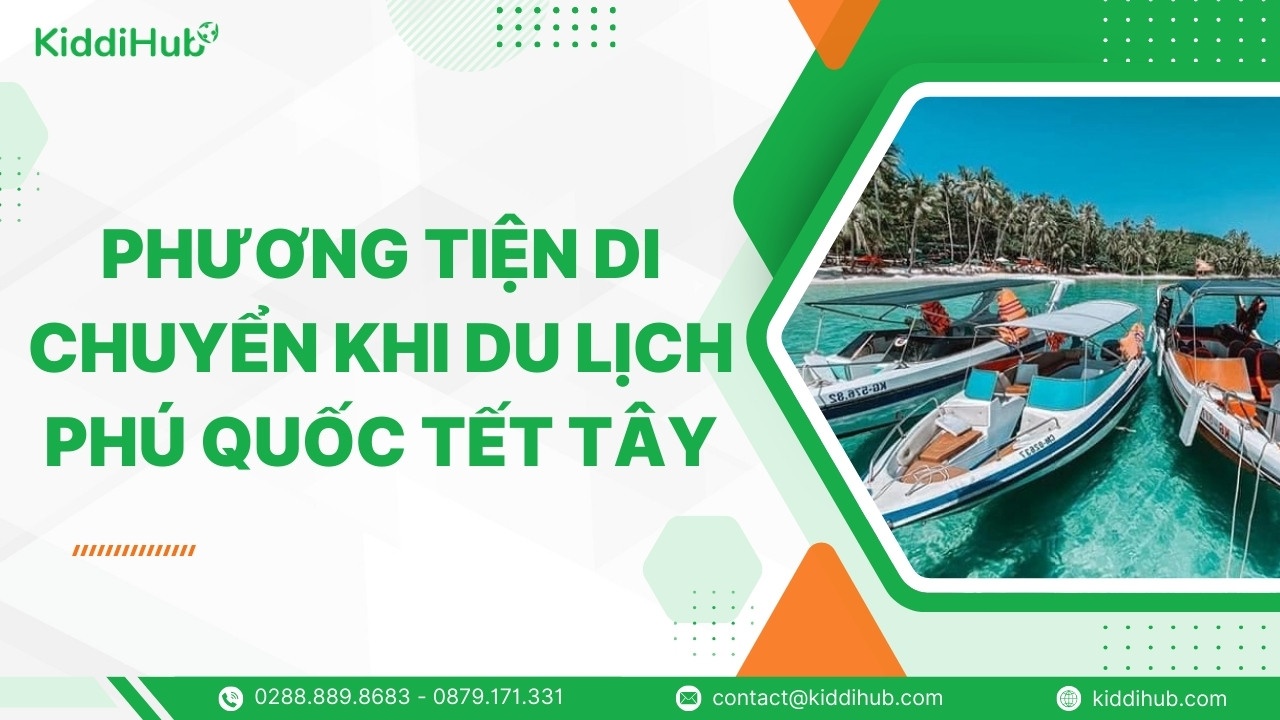 Phương tiện di chuyển khi du lịch Phú Quốc Tết Tây