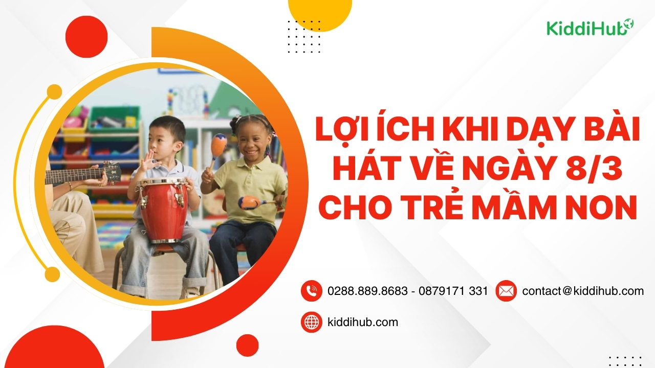 Lợi ích khi dạy bài hát về ngày 8/3 cho trẻ mầm non