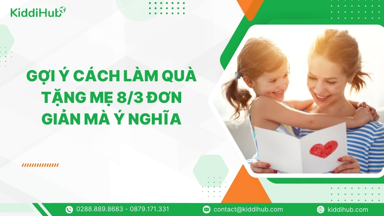 Gợi ý cách làm quà tặng mẹ 8/3 đơn giản mà ý nghĩa