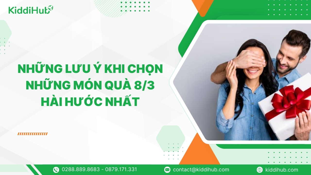Những lưu ý khi chọn những món quà 8/3 hài hước nhất