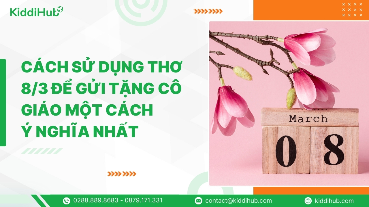 Cách sử dụng thơ 8/3 để gửi tặng cô giáo một cách ý nghĩa nhất