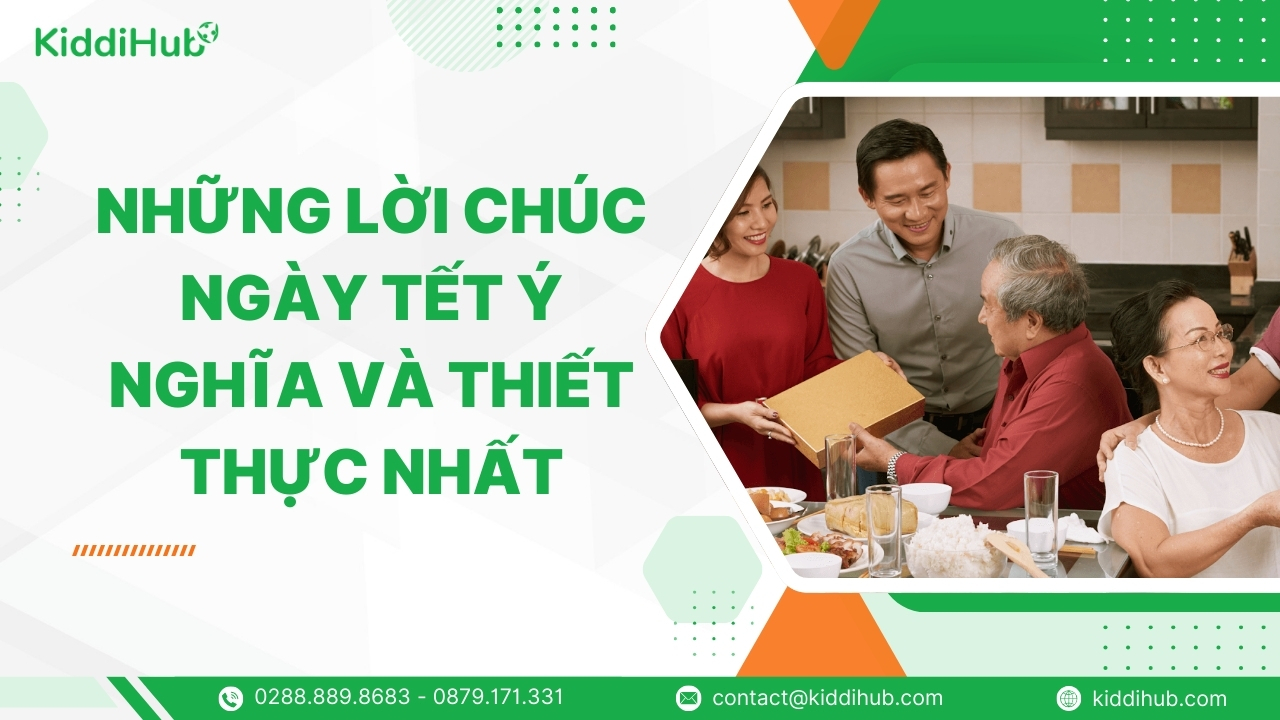 Những lời chúc ngày Tết ý nghĩa và thiết thực nhất