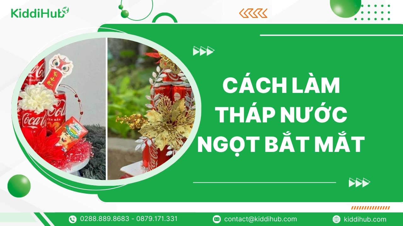 Cách làm tháp nước ngọt bắt mắt