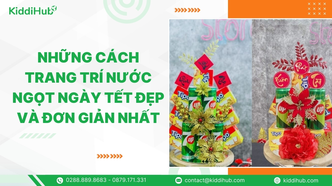 Những cách trang trí nước ngọt ngày Tết đẹp và đơn giản nhất