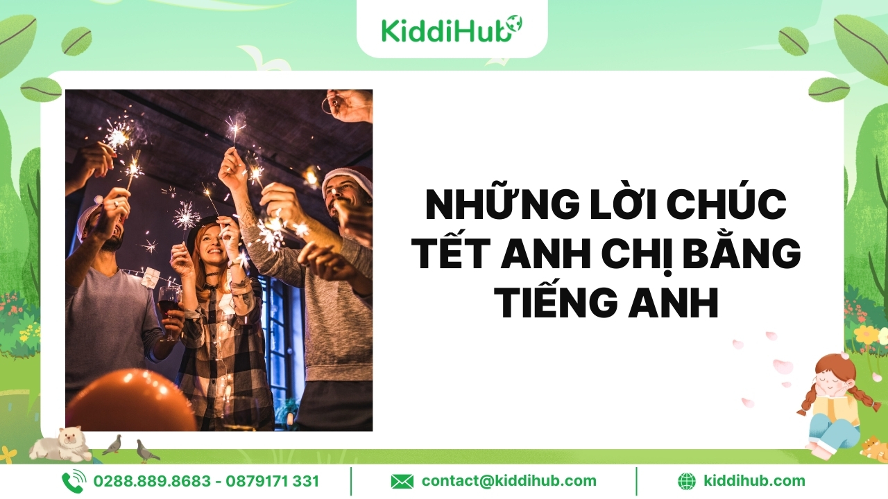 Những lời chúc Tết anh chị bằng tiếng Anh