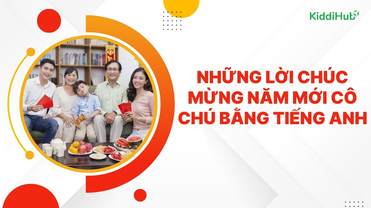 Những lời chúc mừng năm mới cô chú bằng tiếng Anh