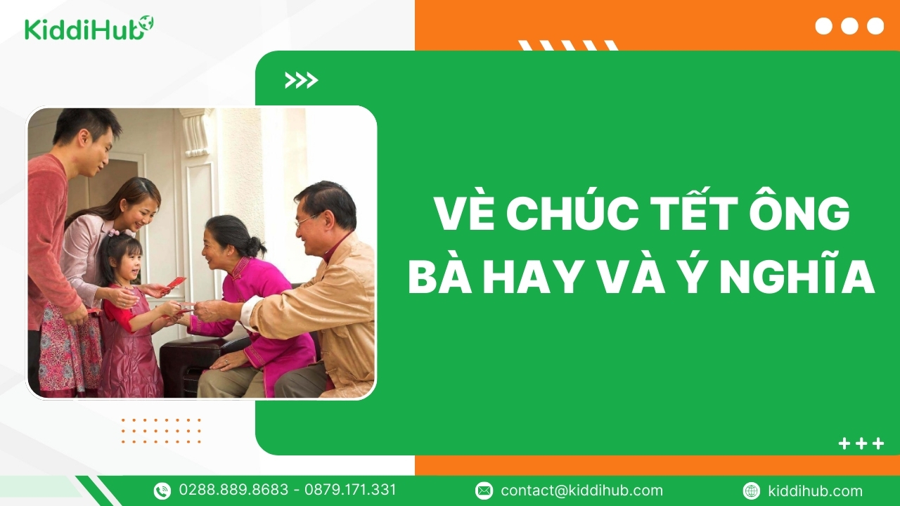 Vè chúc Tết ông bà hay và ý nghĩa