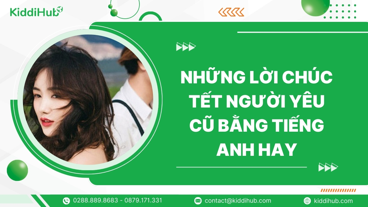 Những lời chúc Tết người yêu cũ bằng tiếng Anh hay