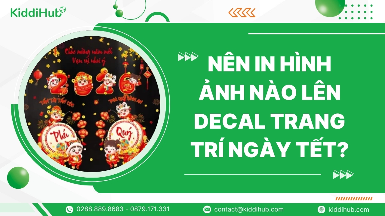 Nên in hình ảnh nào lên decal trang trí ngày Tết?
