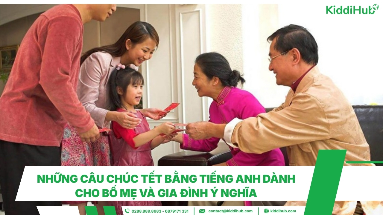 Những câu chúc Tết bằng tiếng Anh dành cho bố mẹ và gia đình ý nghĩa