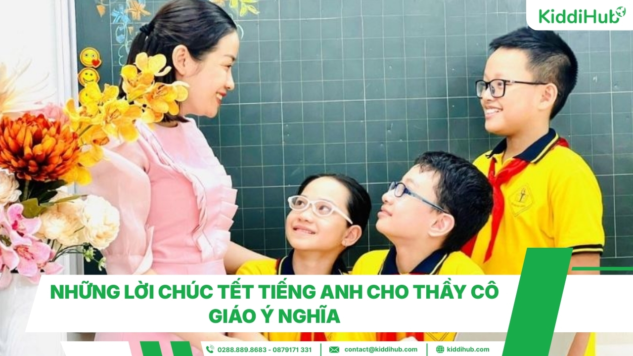 Những lời chúc Tết tiếng Anh cho thầy cô giáo ý nghĩa
