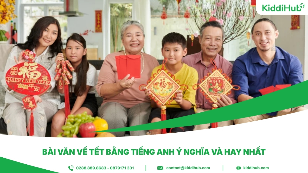 Bài văn về Tết bằng tiếng Anh ý nghĩa và hay nhất