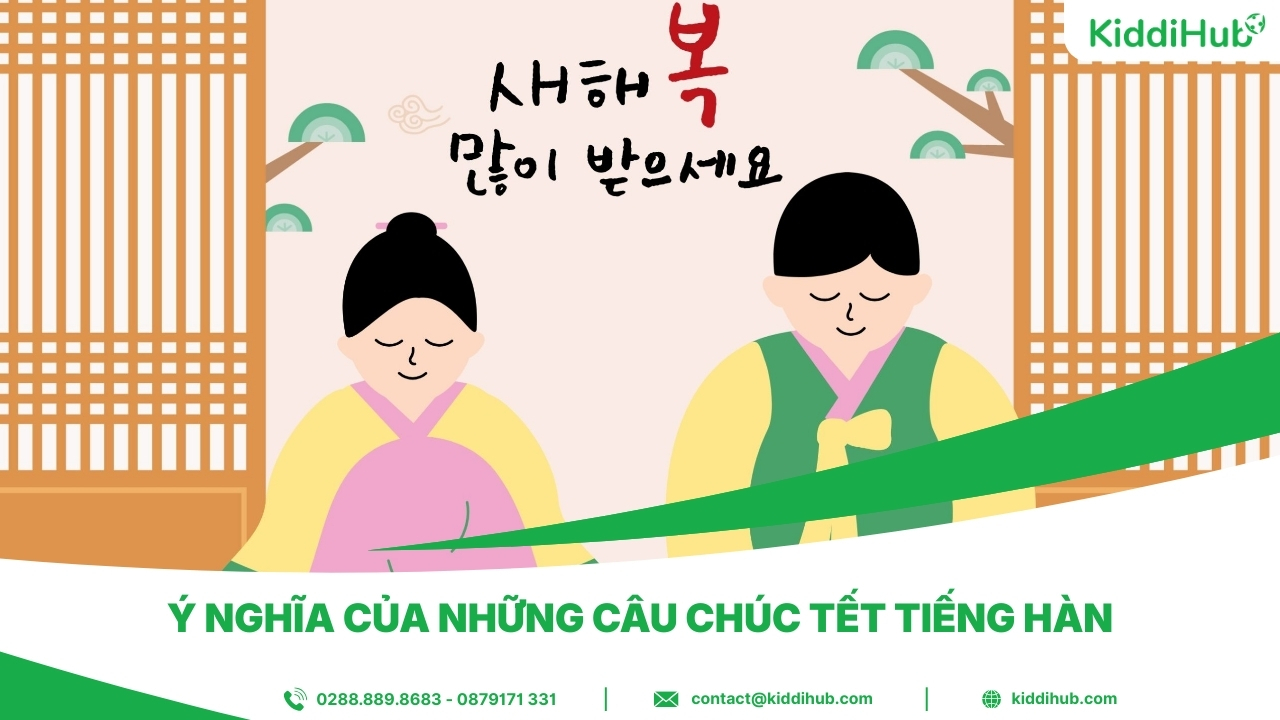 Ý nghĩa của những câu chúc Tết tiếng Hàn