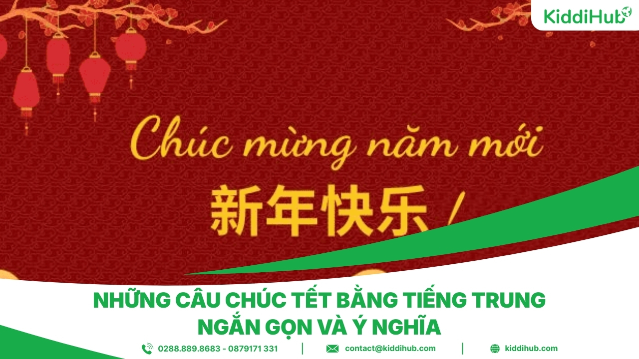 Những câu chúc Tết bằng tiếng Trung ngắn gọn và ý nghĩa