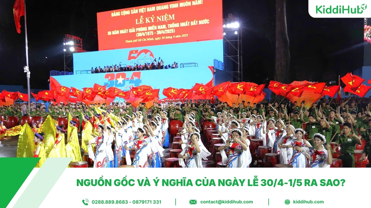 Nguồn gốc và ý nghĩa của ngày lễ 30/4-1/5 ra sao?
