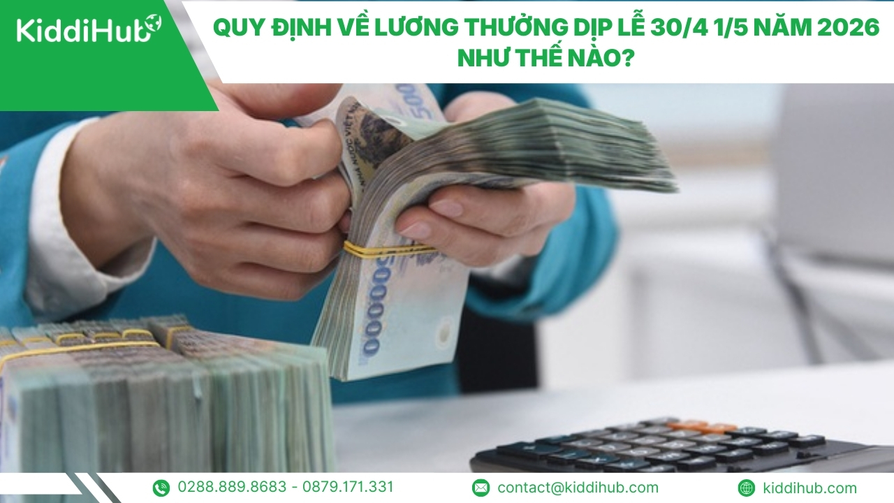 Quy định về lương thưởng dịp lễ 30/4 1/5 năm 2026 như thế nào?