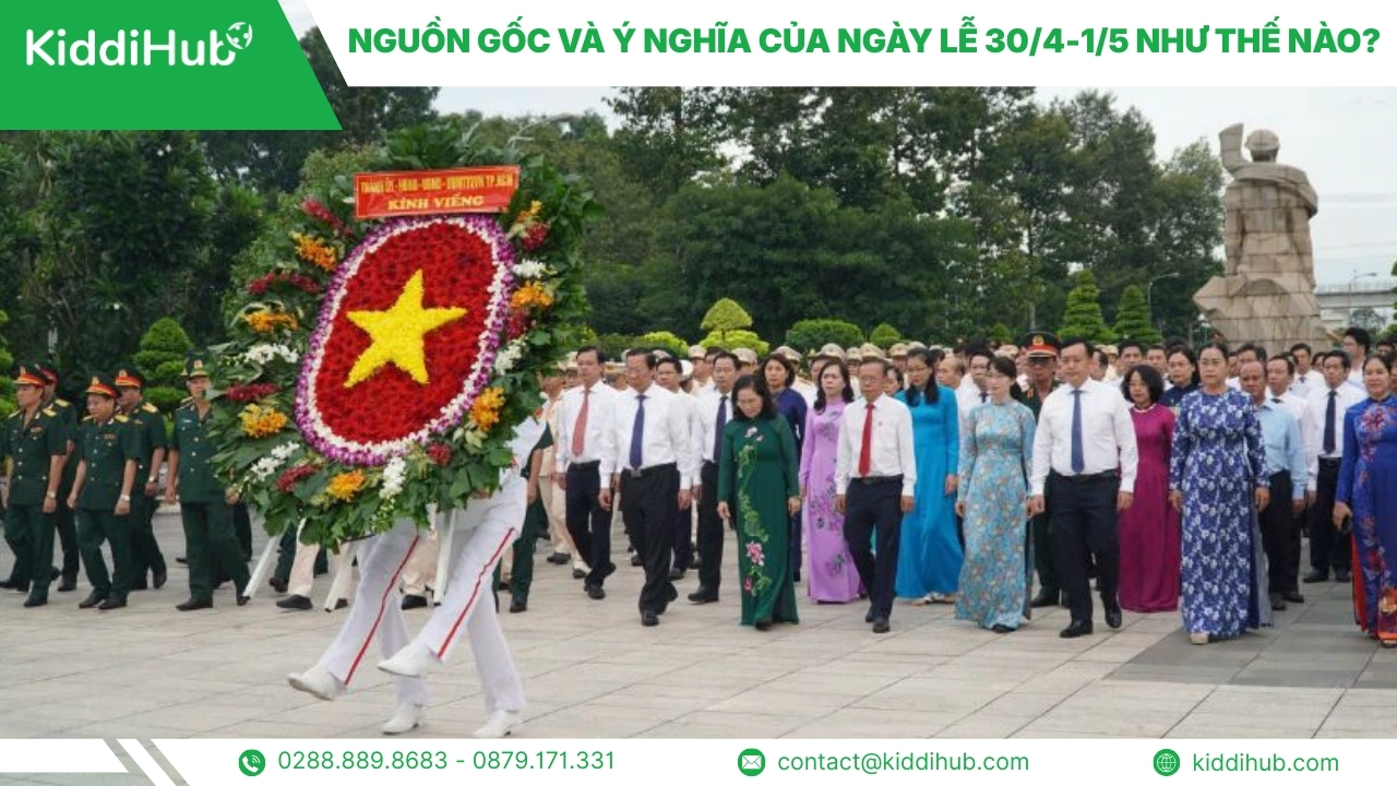 Nguồn gốc và ý nghĩa của ngày lễ 30/4-1/5 như thế nào?