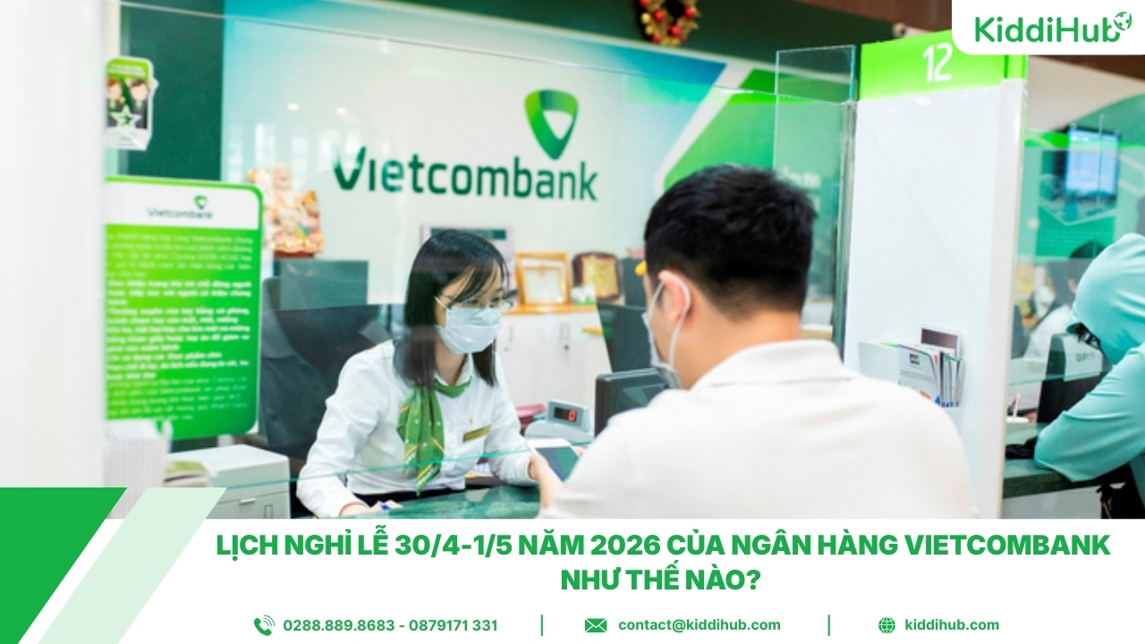 Lịch nghỉ lễ 30/4-1/5 năm 2026 của Ngân hàng Vietcombank như thế nào?
