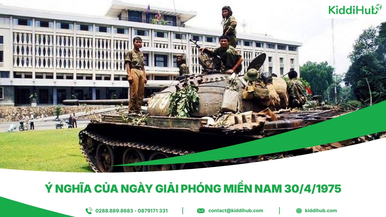 Ý nghĩa của ngày Giải phóng miền Nam 30/4/1975