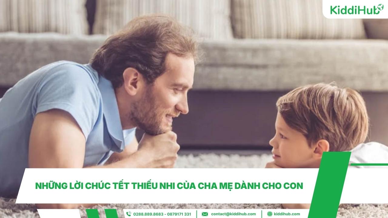 Những lời chúc Tết Thiếu nhi của cha mẹ dành cho con