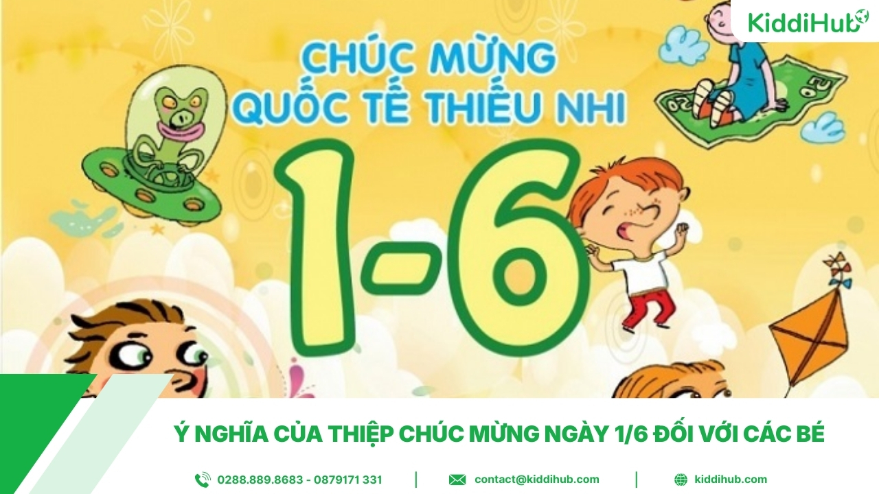 Ý nghĩa của thiệp chúc mừng ngày 1/6 đối với các bé