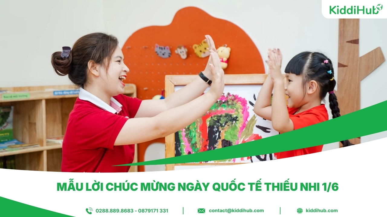 Mẫu lời chúc mừng ngày Quốc tế Thiếu nhi 1/6