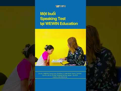 Một buổi Speaking Test tại WeWin Education
