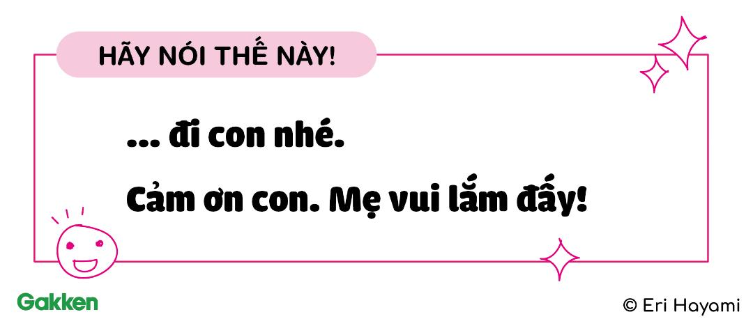     Sao con không nghe lời mẹ hả??
