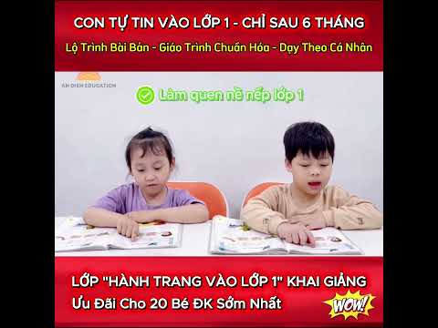 Làm Sao Con Tự Tin Vào Lớp 1 Chỉ Trong 6 Tháng?