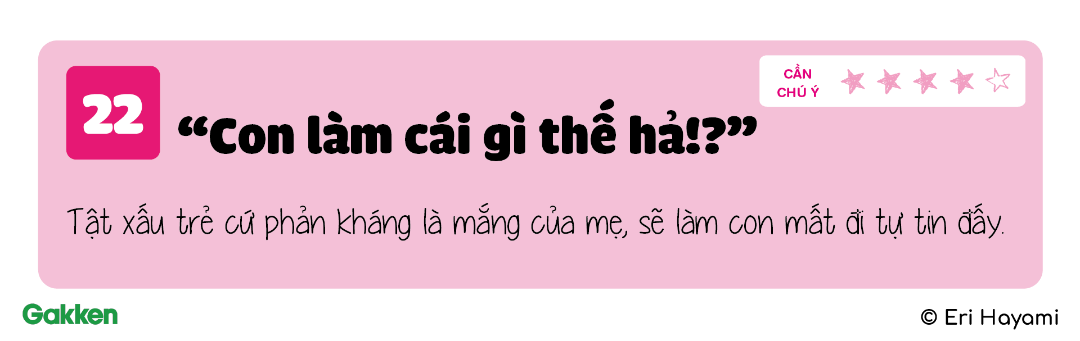 "Con làm cái gì thế hả?"
