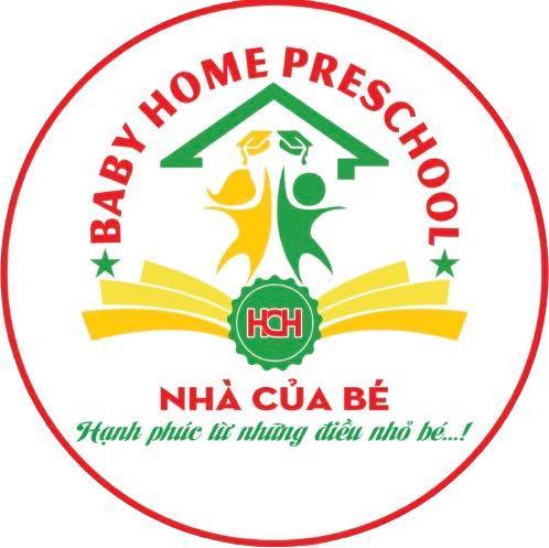 Mầm Non Nhà Của Bé (Baby Home Preschool) - Phú Lợi