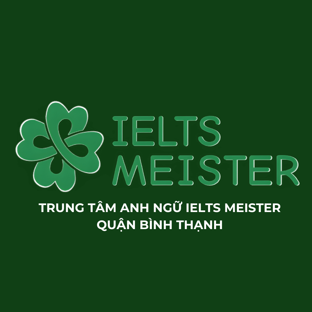 Trung tâm Anh Ngữ IELTS MEISTER - Quận 10