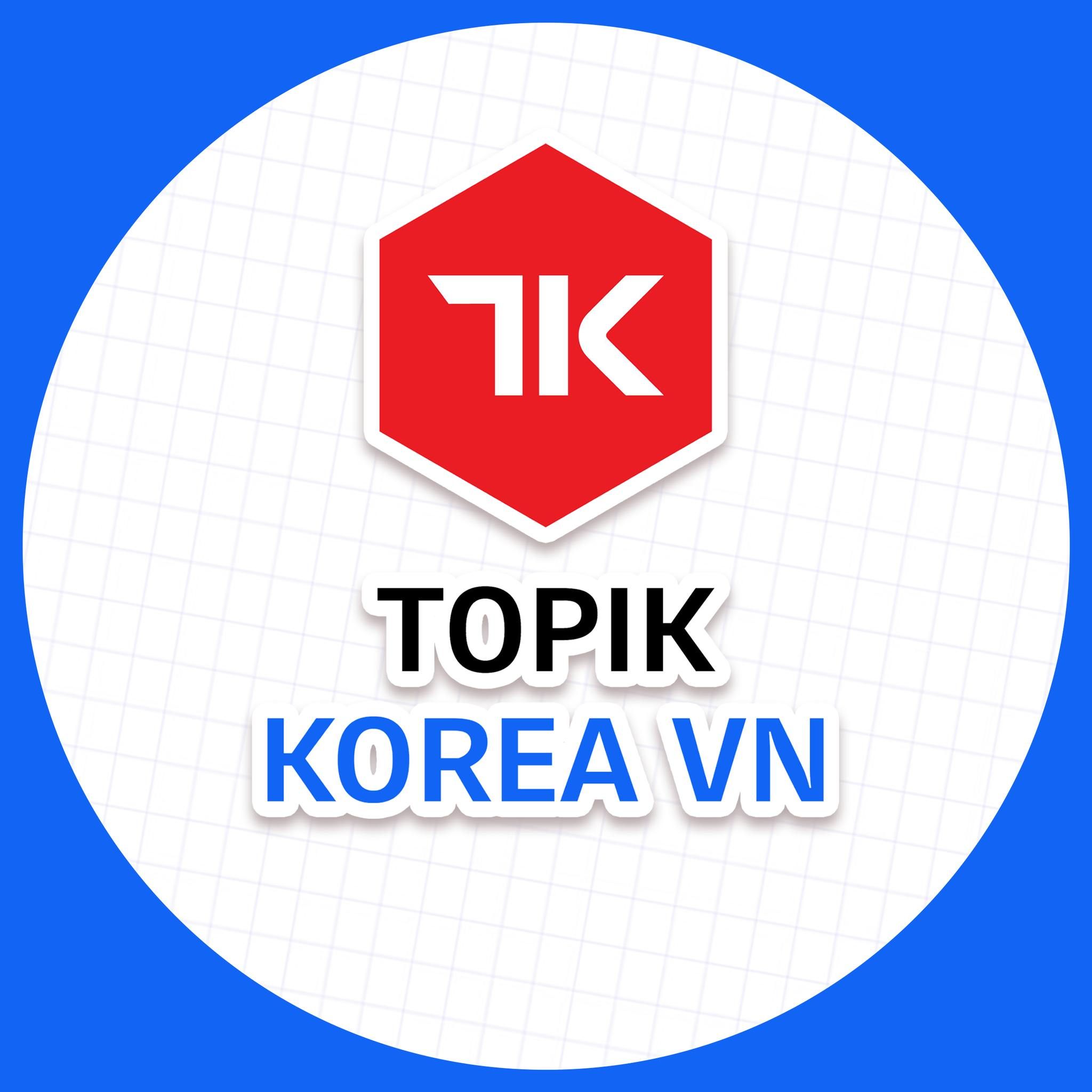 Trung tâm Du học Hàn Quốc - Topikkorea VN - Nam Từ Liêm