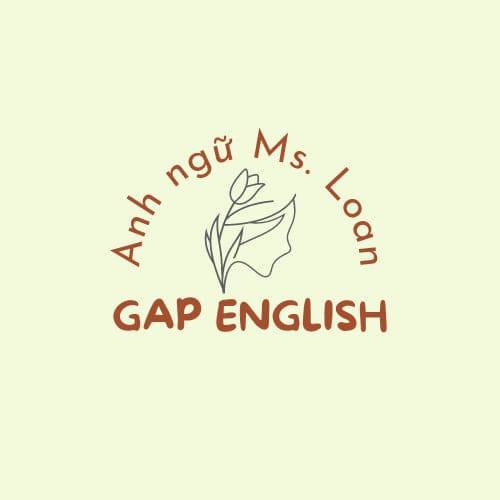Trung tâm GAP English - Anh ngữ Ms. Loan - Rạch Giá