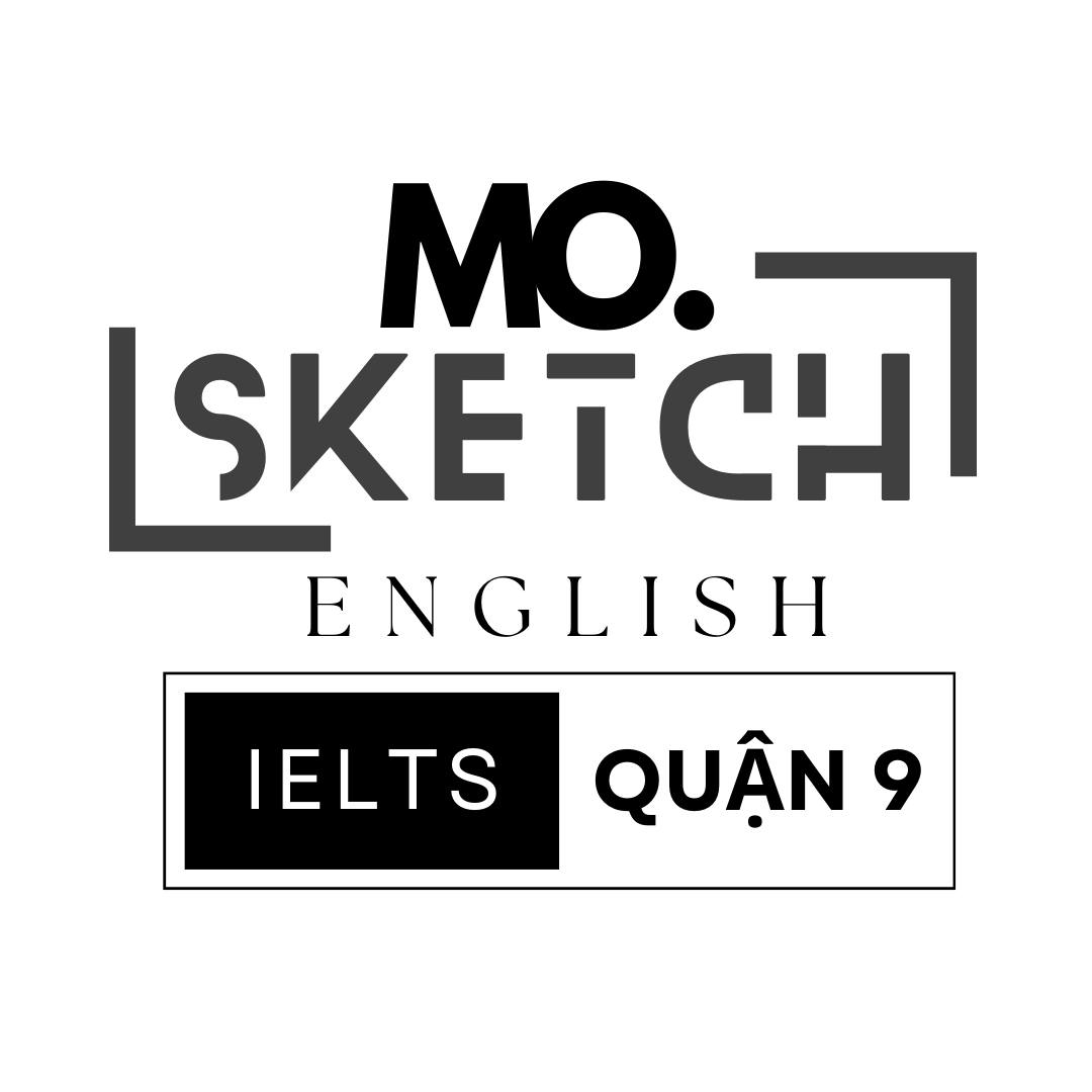 Trung tâm MO Sketch English - IELTS - Thủ Đức