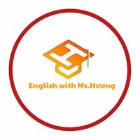 Trung tâm tiếng Anh Ms Hương - English with Ms.Hương - An Cựu