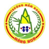 Trường Mầm Non Măng Non - Phước Tân