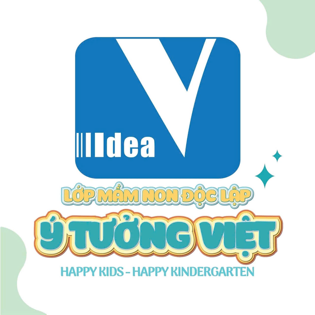 Trường Mầm non Ý Tưởng Việt - CN Hóc Môn