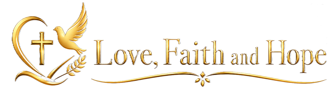 Love, Faith and Hope